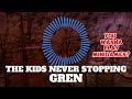 The kids never stopping - gren (official song)