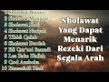 Sholawat Yang Dapat Menarik Rezeki Dari Segala Arah - Sholawat Busyro, Sholawat Nariyah | TRENDING!