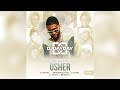 The Best Of Usher / Usher's R&B Classics (Mixed By @DJDAYDAY_)