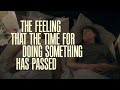 The Feeling That the Time for Doing Something Has Passed (2023) Official Trailer