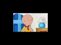 Caillou being a brat for 10 minutes straight