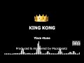 King Kong - Ylace 4tune