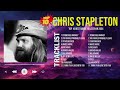 chris stapleton Greatest Hits ~ Top 10 Best Songs To Listen in 2024
