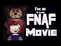 I’m in the FNAF movie