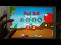 Red Ball 4,Red Ball 3,Red Ball Adventures,Red Ball Legend,Angry Red Ball Fly,Red Ball 1,Love Balls,R