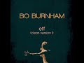 Bo Burnham - Eff (Clean)