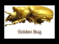 Golden Bug - Back to death