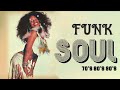 The Very Best Of Funky Soul ⚡Chaka Khan , The Trammps , Sister Sledge , Chic KC & the Sunshine