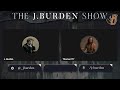 The J. Burden Show Ep. 197: Thomas777