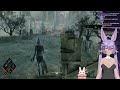 🐇VT🌙DEMON'S SOULS wv bunny let's play! ;3 made a new character AGAIN