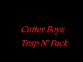 Cutter Boyz song 