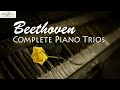 Beethoven: Complete Piano Trios