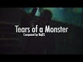 Tears of a Monster