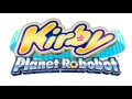 Robobot Rush (Boss Rush) Kirby: Planet Robobot Music Extended