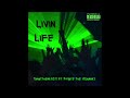 TbabytheArtist! - Livin Life (feat. F-Note The Visionary) [Official Audio]