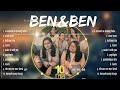 Ben&Ben 2024 Greatest Hits ~ Ben & Ben Songs ~ Ben & Ben Top Songs