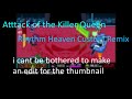 Rhythm Heaven Custom Remix - Attack of the Killer Queen