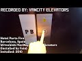 EPIC Mitsubishi NexWay elevators @ Hotel Porta Fira - Barcelona, Spain 🇪🇸