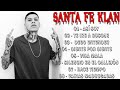 Enganchados De Santa Fe Klan - Colección de Las Mejores Canciones de Santa Fe Klan 2021