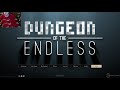 Dungeon of The Endless: Testing Things Out