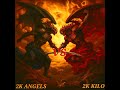 Kilo Angels-Kilo Cartello