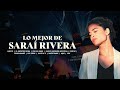Lo MEJOR De SARAI RIVERA / Éxitos Cristianos