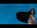 Just around the Riverbend - Pocahontas (Covered by Katena)
