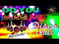 DO YOU MISS ME//2k24 disco remix