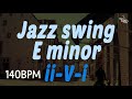 [BackingTrack] Jazz Swing ii-V-i E minor BPM140