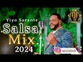 Lo Mejor De Yiyo Sarante - Salsa Mix 🎶👈 (Dj Real) 2024
