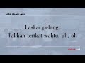 LASKAR PELANGI -- Nidji ‖ 📝Lirik Lagu ‖ Sekolah Lirik