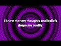 I KNOW... Positive Affirmations | 963Hz Crown Chakra Healing
