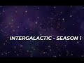 INTERGALACTIC - Trailer