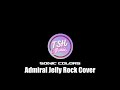 Sonic Colors - Admiral Jelly Rock Cover