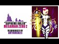 Supreme Ruler Remix OVERENERGIZED VERSION (Elpizo First Form theme) - MEGAMAN ZERO 2【Rearrangement】