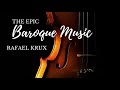The Most Epic Baroque Classical Music