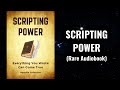 Scripting Power - Everything YOU WROTE Can Come True Audiobook