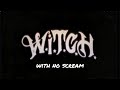 W.I.T.C.H || Devon Cole (no scream edit)