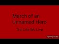 March of an Unnamed Hero Riff (Rewriting in Progress March 2023)