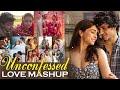Unconfessed Love Mashup | Love Mashup 2024 | Arijit Singh Love Songs 2024 | Best of Love Songs 2024