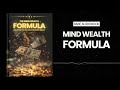 The Mind Wealth Formula: A Blueprint for Success in Business and Life Audiobook