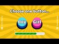🔵🔴 Choose One Button | BOY or GIRL Edition | This Or That  | Quiz galaxy 🚀