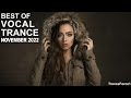 BEST OF VOCAL TRANCE MIX (November 2022) | TranceForce1