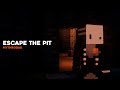 Escape The Pit - Mythrodak