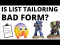 Is List Tailoring in Warhammer 40K Bad Etiquette or Cheating?