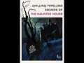 Chilling, Thrilling Sounds of the Haunted House (1964 Complete Album) - DisneyAvenue.com