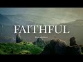 Faithful | Soaking Worship Music | Prayer and Devotional | EncounterKeys