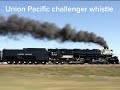 Union Pacific 3985 whistle 2010