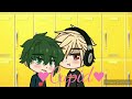 ♥Cupid♥ is so dumb... || Meme || Gcmv || ♥Bakudeku♥ ||