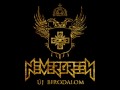 Nevergreen - Most és Mindörökké